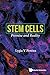 Stem Cells: Promise And Reality