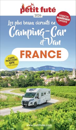 Guide France En Camping Car Et Van 2026 Petit Futé (2026)