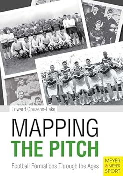 Paperback Mapping the Pitch Football Formations Through the Ages Book