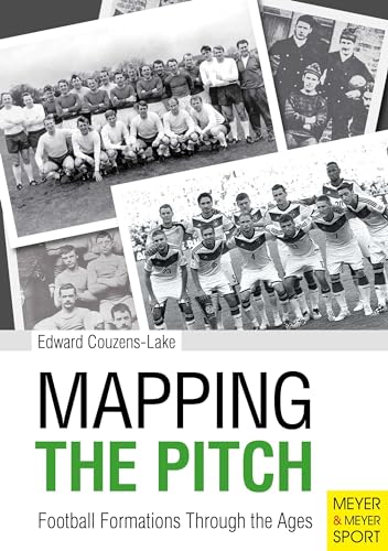 Mapping the Pitch: Football Formations Through the Ages