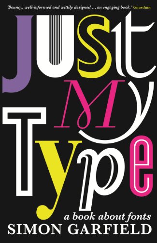 Just My Type: A Book About Fonts (English Edition) livre En ligne