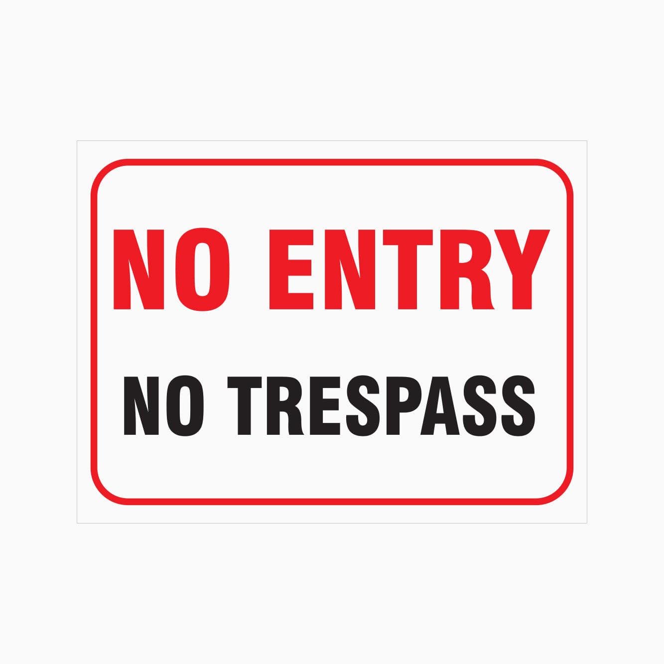 NO ENTRY NO TRESPASS Sign, 12x8 Metal Tin Sign, universal no-entry sign for restricted premises.