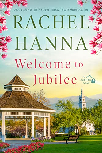 Welcome To Jubilee (The Jubilee Series Book 1) - Kindle edition by Hanna, Rachel. Literature ...
