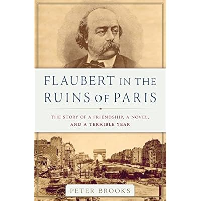 Flaubert in the Ruins of Paris