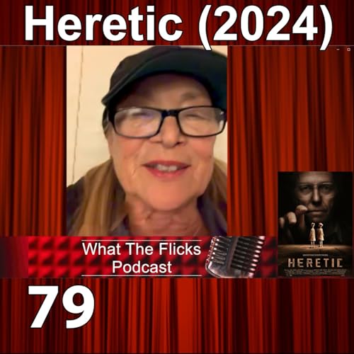 WTF 79 "Heretic" (2024) Podcast Por  arte de portada