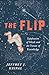 The Flip: Epiphanies of Mind and the Future of Knowledge