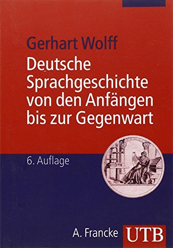Deutsche Sprachgeschichte. Ein Studienbuch.