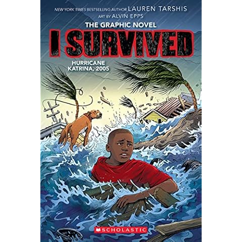 I Survived Hurricane Katrina, 2005: A Graphic Novel (I Survived Graphic Novel #6) (I Survived Graphix) Cover