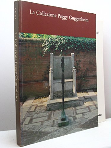 LA COLLEZIONE PEGGY GUGGENHEIM - GUIDA