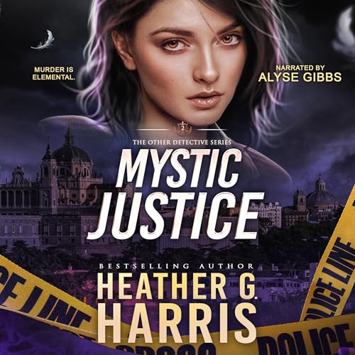 Heather G. Harris presents Mystic Justice episode artwork