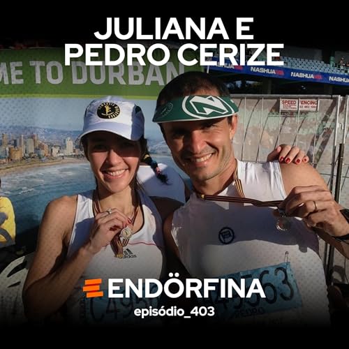 『#403 Juliana e Pedro Cerize』のカバーアート