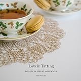 Lovely Tatting: Doilies for Spring and Summer
