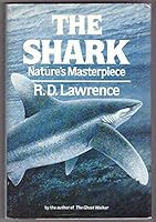 The Shark: Nature's Masterpiece 1881527573 Book Cover