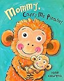 Mommy, Carry Me Please! (Jane Cabrera's Story Time)