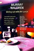Dining Out With Mr Lunch 0702231258 Book Cover