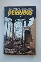 Derribos: Crónicas íntimas de un tiempo saldado 8471783193 Book Cover