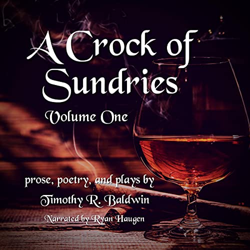 A Crock of Sundries [Written by Timothy R. Baldwin] episode artwork
