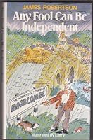 Any Fool Can Be Independent (Any Fool) 0720719038 Book Cover