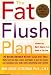 The Fat Flush Plan