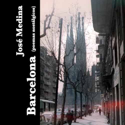 Barcelona: poemas nostálgicos (Libros de artista de J Medina) Barcelona: poemas nostálgicos (Libros de artista de J Medina)