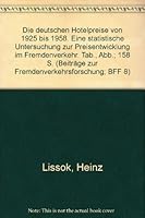 Die Deutschen Hotelpreise Von 1925 Bis 1958: Eine Statistische Untersuchung Zur Preisentwicklung Im Fremdenverkehr 3428009320 Book Cover