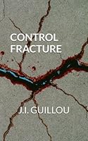 CONTROL FRACTURE B0F5GLN7JK Book Cover