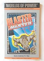 Worlds of Power (Blaster Master) 059043778X Book Cover