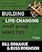 Building a Life-Changing Small Group Ministry: A Strategic Guide for Leading Group Life in Your Church (Groups that Grow)