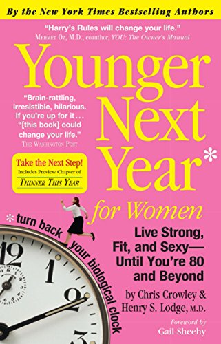 Cover of Younger Next Year for Women: Live Strong, Fit, and Sexy - Until You're 80 and Beyond