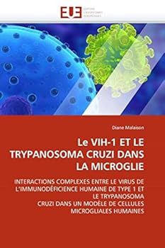 Paperback Le Vih-1 Et Le Trypanosoma Cruzi Dans La Microglie [French] Book