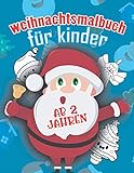 nikolaus ii ballerina  Weihnachtsmalbuch Für Kinder Ab 2 Jahren: Perfektes Geschenk Für Mädchen Und Jungen  Nikolaus , Weihnachtsbäume , Rentiere , Schneemann  30 Weihnachtliche Motive Zum Ausmalen.
