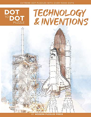 Télécharger Technology & Inventions - Dot to Dot Puzzle (Extreme Dot Puzzles with over 15000 dots): Extreme Dot Livre eBook France
