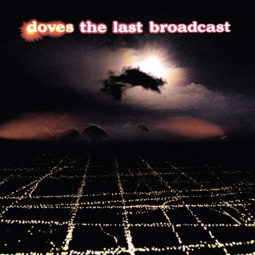 Album art for The Last Broadcast [2 LP] [Orange] by Doves