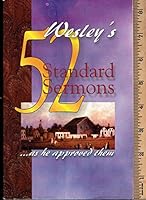 Wesley's Doctrinal Standards: The Sermons With Introductions, Analysis, and Notes 0880192313 Book Cover