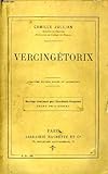 VERCINGETORIX - JULLIAN CAMILLE 