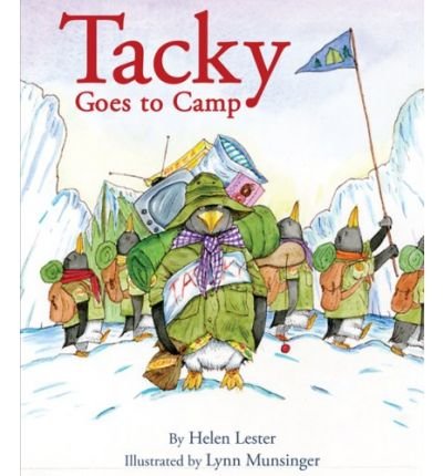 Tacky Goes to Camp (Tacky the Penguin) [Hardcover] [2009] (Author) Helen Lester, Lynn Munsinger