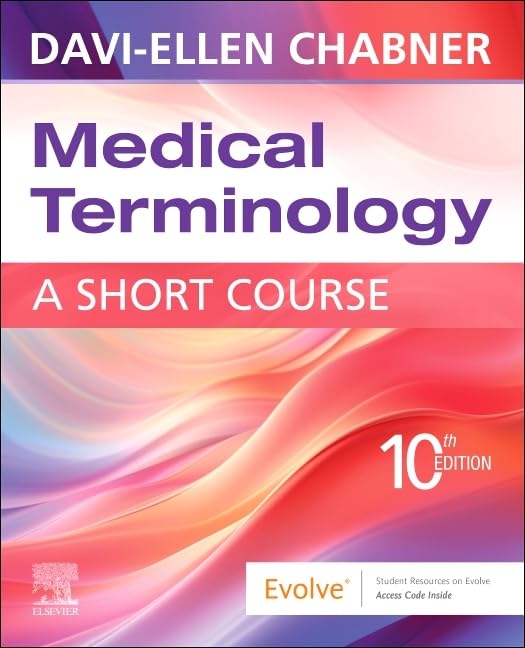 Medical Terminology: A Short Course (Surgical Pathology: A Case Based Approach to Diagnosis)      10th Edition