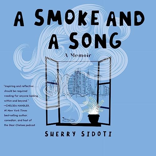 A Smoke and a Song by Sherry Sidoti episode artwork