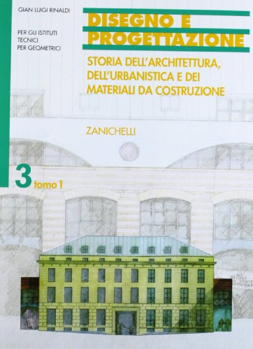 Disegno e progettazione. Per gli Ist. Tecnici per geometri