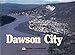 Dawson City (Alaska Geographic)