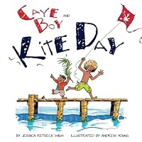 Caye Boy and Kite Day 1499338473 Book Cover