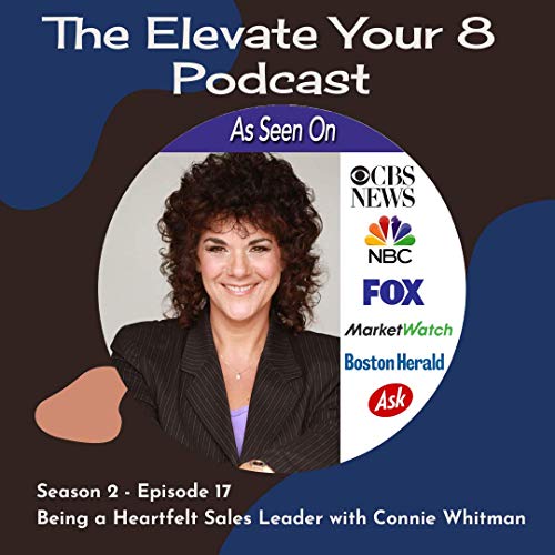 Episode 22: Heartfelt Sales Leadership with Connie Whitman Podcast Por  arte de portada