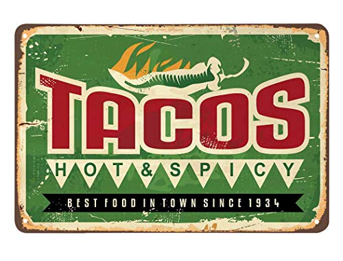 AOYEGO Tacos Tin Sign,Restaurant Poster Hot Spicy Tacos Best Food in Town Vintage Metal Tin Signs for Cafes Bars Pubs Shop Wall Decorative Funny Retro Signs for Men Women 8x12 Inch