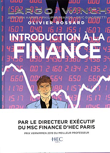 Largo Winch - tome 0 - Introduction à la Finance Largo Winch - tome 0 - Introduction à la Finance