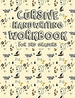 Cursive Handwriting Workbook for 3rd Graders: Letters, Words and Sentences - Kids Handwriting Practice Workbook - Learning Cursive - Beginning Cursive Writing For Children B08KKHCCGG Book Cover