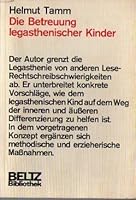 Die Betreuung legasthenischer Kinder 3407281277 Book Cover