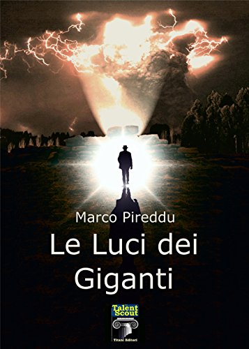 Le luci dei giganti Le luci dei giganti