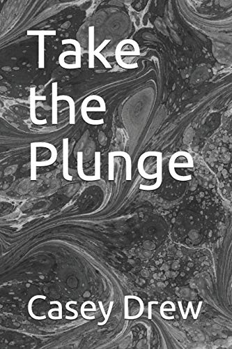 Take the Plunge
