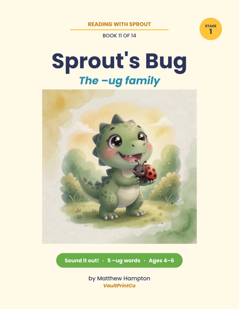 Sprout's Bug: A Decodable Phonics Story for Kids Learning the -ug Word Family | Ages 4-6, Kindergarten & 1st Grade (Reading with Sprout, Book 11)