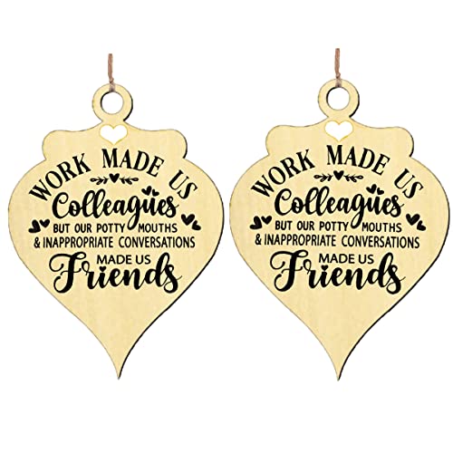 Colleagues to friends gifts, Work made us Colleagues Novelty Wooden Hanging Plaque, Work Friendship Sign, Friendship Crafts (2PCS)